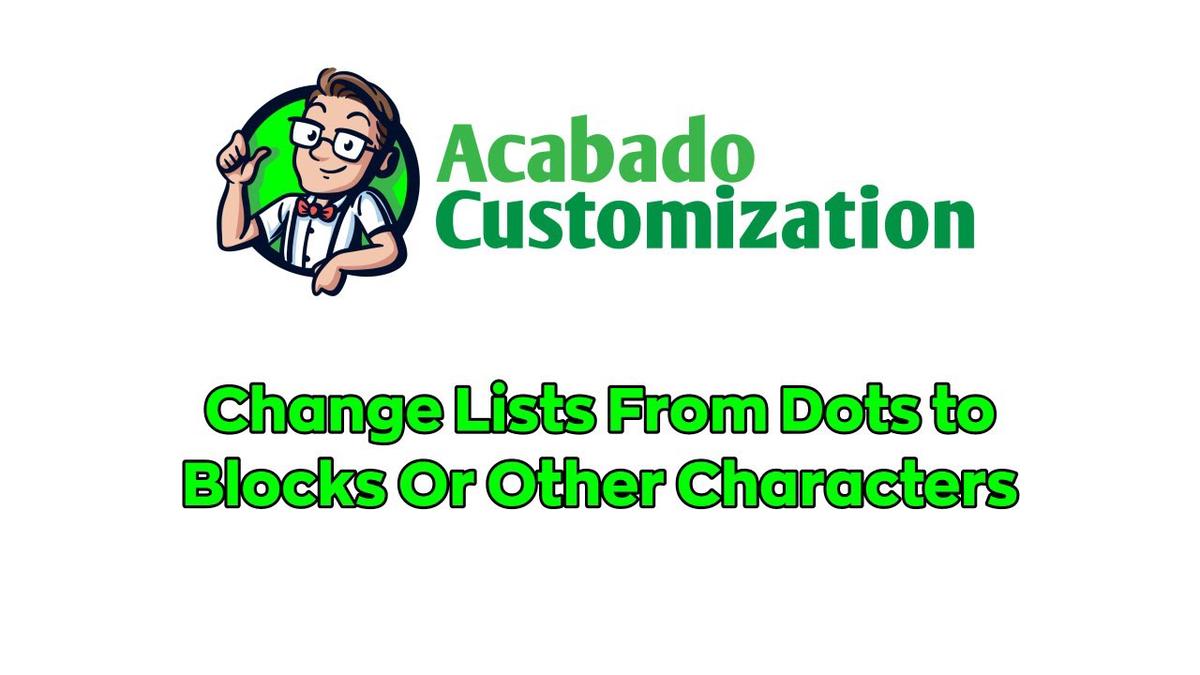 'Video thumbnail for Change Lists From Dots to Blocks Or Other Characters'