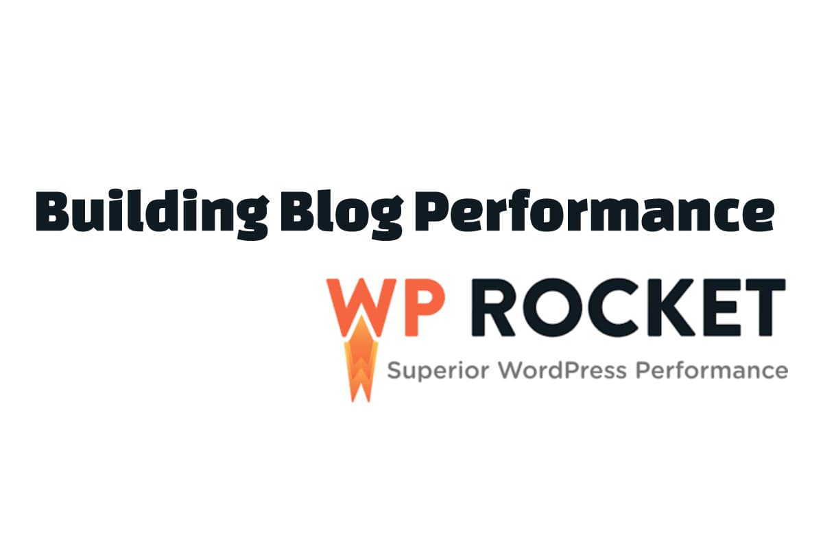Choose WP Rocket For Incredible Speed and Performance